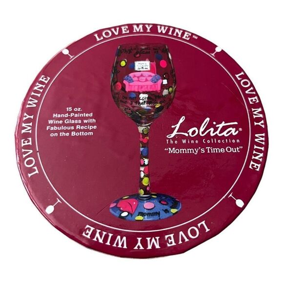 Lolita - Mommy’s‎ Time Out - Hand Painted Wine Glass - Picture 10 of 10